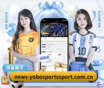 yobo体育官网：连接你我，点亮智慧生活 - 体育资讯内容服务